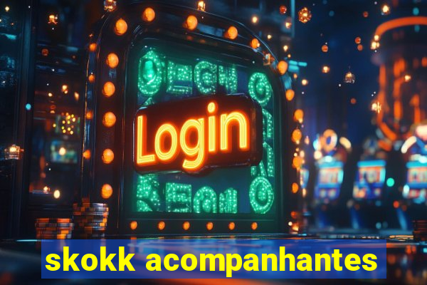 skokk acompanhantes